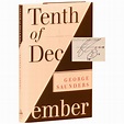 Tenth of December: Stories | George Saunders | First Edition