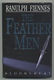 The Feather Men | Ranulph FIENNES