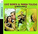 Écouter Braziliana de Maria Toledo & Luiz Bonfá sur Amazon Music