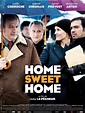 Home Sweet Home (film) - Réalisateurs, Acteurs, Actualités