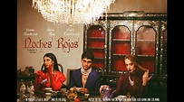 Noches Rojas || Fashion Film - LA CASA DEL CINEASTA - YouTube