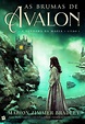 As Brumas de Avalon - A Senhora da Magia - Café Mais Geek