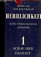 Herrlichkeit. Eine Theologische Ästhetik. Volume I : Schau der Gestalt ...