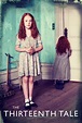 The Thirteenth Tale - Where to Watch and Stream - TV Guide