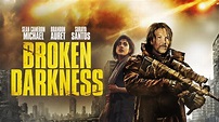 Broken Darkness (2021) - AZ Movies