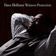 Dave Hollister - Witness Protection Lyrics and Tracklist | Genius
