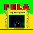 Fela Kuti - Army Arrangement (2009) :: maniadb.com