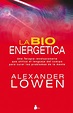 Lea La bioenergética, de Alexander Lowen, en línea | Libros | Prueba ...