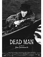 Dead Man : bande annonce du film, séances, streaming, sortie, avis