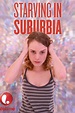 Starving in Suburbia (2014) — The Movie Database (TMDB)