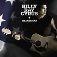 Billy Ray Cyrus – I'm American (2011, CD) - Discogs
