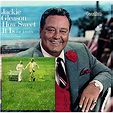 Jackie Gleason & His Orchestra - Come Saturday Morning & How Sweet it ...