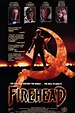 Firehead (1991) — The Movie Database (TMDB)