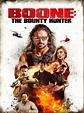 Boone: The Bounty Hunter (2017) - Rotten Tomatoes