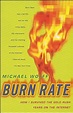 Amazon.com: Burn Rate: How I Survived the Gold Rush Years on the ...