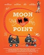 Moon Point Review (Kirk Haviland) – Entertainment Maven
