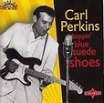 Carl Perkins - Boppin' Blue Suede Shoes (1996, CD) | Discogs