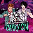 Carry On by Rainbow Rowell - Audiobook