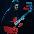 Eric Clapton - Nothing But The Blues | Vintage Vinyl