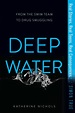 Deep Water | Book by Katherine Nichols | Official Publisher Page ...