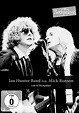 FFanzeen: Rock'n'Roll Attitude With Integrity: DVD Review: Ian Hunter ...