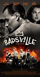 Badsville (2017) - Full Cast & Crew - IMDb