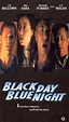 Black Day Blue Night (1995) - J.S. Cardone | Synopsis, Characteristics ...