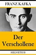 Der Verschollene (eBook, ePUB) von Franz Kafka - Portofrei bei bücher.de