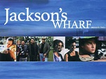 Watch Jackson's Wharf | Prime Video