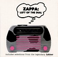 Frank Zappa - Left Of The Dial (CD, Compilation, Promo) | Discogs