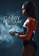 The Gabby Douglas Story - película: Ver online