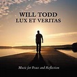 Will Todd: Lux et Veritas - Signum: SIGCD394 - CD or download | Presto ...