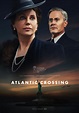 Atlantic Crossing (Miniserie de TV) (2020) - FilmAffinity