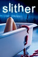 Slither (2006) Movie Information & Trailers | KinoCheck