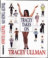 Tracey Takes On by Ullman, Tracy: Fine Hardcover (1998) 1st Edition ...
