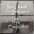 The High Confessions - Turning Lead Into Gold With The High Confessions ...
