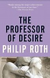 The professor of desire. ROTH PHILIP. Libro en papel. 9780679749004 ...