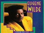 I CHOOSE YOU TONIGHT (Full-Length Album Version) - Eugene Wilde - YouTube