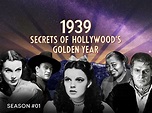 1939: Secrets of Hollywood's Golden Year (2023)