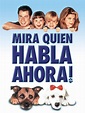 Prime Video: Mira Quien Habla Ahora