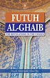 Futuh Al-Ghaib : The Revelation in the Unseen | idara.com | India's ...