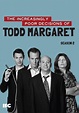 The Increasingly Poor Decisions of Todd Margaret (TV show): Info ...
