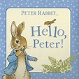 Peter Rabbit: Hello, Peter! (Board book) - Walmart.com - Walmart.com