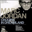 Crucifix In Dreamland : Marc Jordan | HMV&BOOKS online - AUD72047501