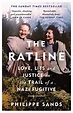 The Ratline: Love, Lies and Justice on the Trail of a Nazi Fugitive ...