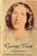 GEORGE ELIOT. A BIBLIOGRAPHICAL HISTORY by ELIOT, GEORGE] BAKER ...