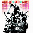 Alive (Live) de Axelle Red sur Amazon Music Unlimited