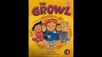 THE GROWL STORY BOOK READING - YouTube