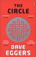 The Circle : a novel by Eggers, Dave (9780241146507) | BrownsBfS
