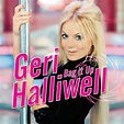Geri Halliwell - Bag It Up - Reviews - Album of The Year